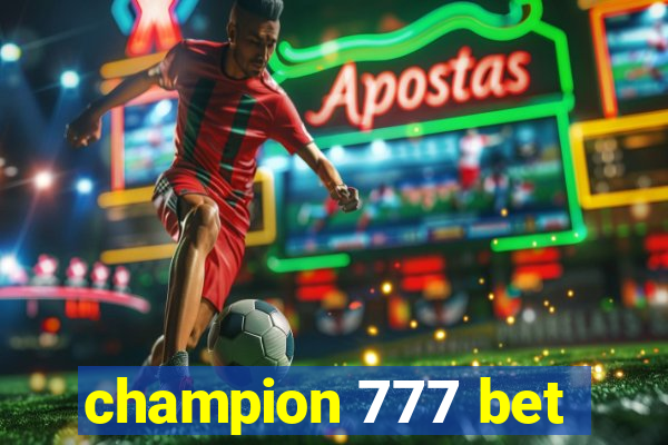 champion 777 bet